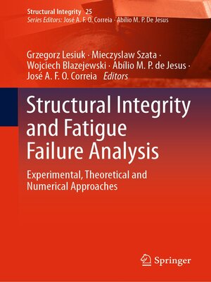 cover image of Structural Integrity and Fatigue Failure Analysis